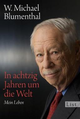 In achtzig Jahren um die Welt: Mein Leben