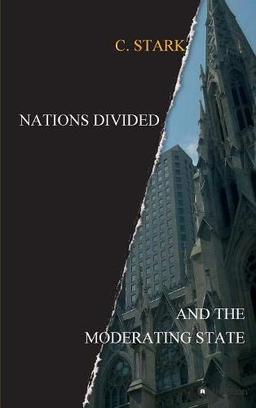 Nations Divided: And the Moderating State