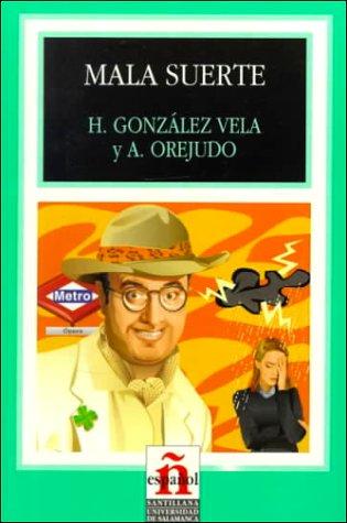 Mala Suerte (Leer en Espanol: Level 1)