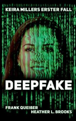 Deepfake: Keira Millers erster Fall