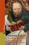 Meister Eckhart: Einheit mit Gott