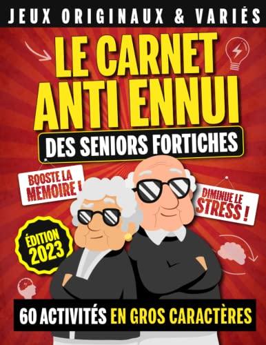 Cahier d'Activités Senior: Un carnet d’exercices plein de jeux stimulants et amusants en gros caractères. Énigmes, Mots en Escalier, Vrai ou Faux et plein d’autres encore !