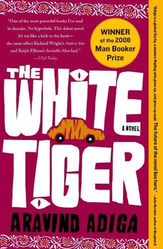 The White Tiger: A Novel (Man Booker Prize)