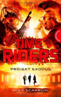 TimeRiders 05: Projekt Exodus