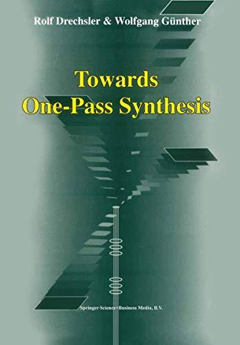 Towards One-Pass Synthesis