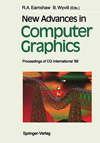 New Advances in Computer Graphics: Proceedings of CG International ’89