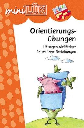 miniLÜK: links, rechts, oben, unten: Orientierung im Raum, Raum-Lage-Beziehungen