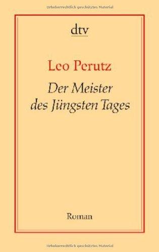 Der Meister des Jüngsten Tages: Roman