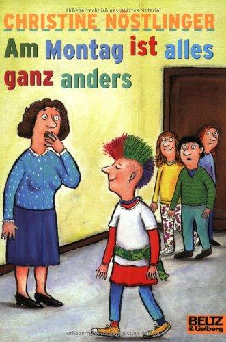 Am Montag ist alles ganz anders: Roman (Gulliver)