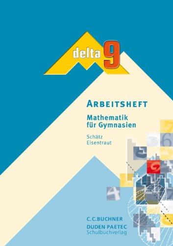 delta 9. Bayern. Arbeitsheft: Mathematik für Gymnasien