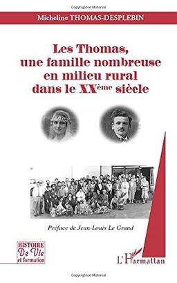 Les Thomas, une famille nombreuse en milieu rural dans le XXe siècle