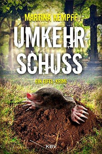 Umkehrschuss: Ein Eifel-Krimi (Katja Klein)