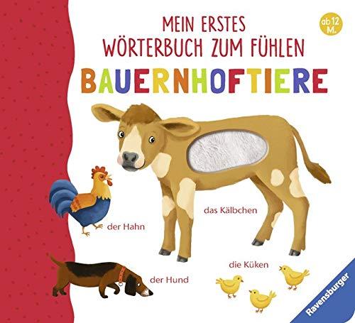 Mein erstes Wörterbuch zum Fühlen: Bauernhoftiere