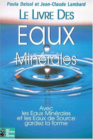 Le livre des eaux minérales : pour votre santé