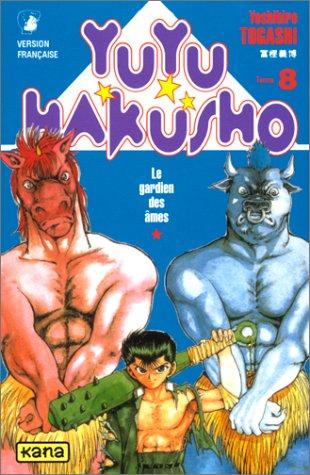 Yuyu Hakusho : le gardien des âmes. Vol. 8