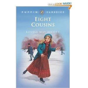 Eight Cousins or the Aunt-Hill (Puffin Classics)