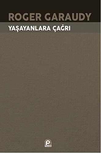 YAŞAYANLARA ÇAĞRI