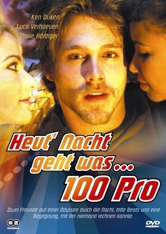 Heute nacht geht was: 100 Pro