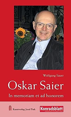 Oskar Saier – In memoriam et ad honorem