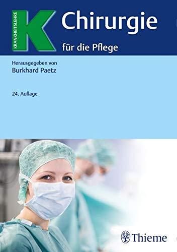 Chirurgie für die Pflege (Krankheitslehre)