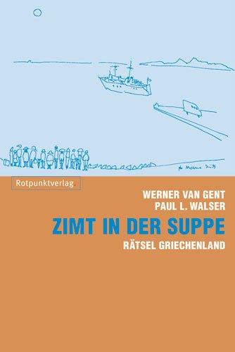 Zimt in der Suppe: Rätsel Griechenland