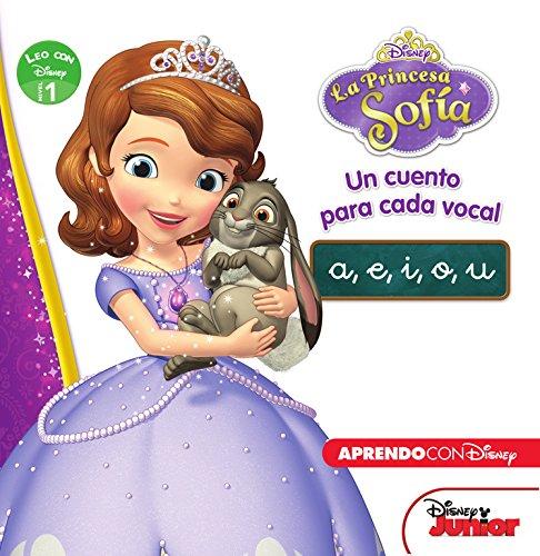 Princesa Sofía. Un cuento para cada voca,: A, E, I, O, U (Leo con Disney - Nivel 1)