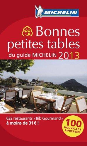 Bonnes petites tables du guide Michelin 2013