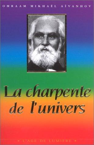 La charpente de l'univers