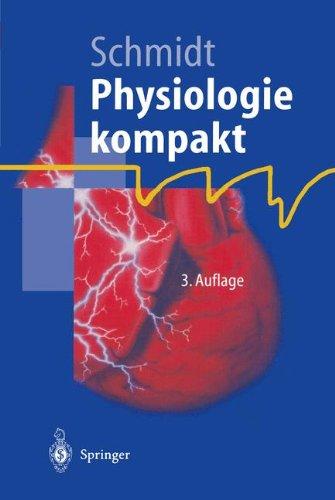 Physiologie kompakt (Springer-Lehrbuch), 3. Auflage