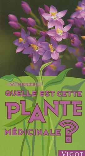 Quelle est cette plante médicinale ?