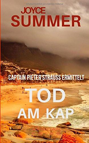 Tod am Kap: Captain Pieter Strauss ermittelt (Strauss Mysteries)