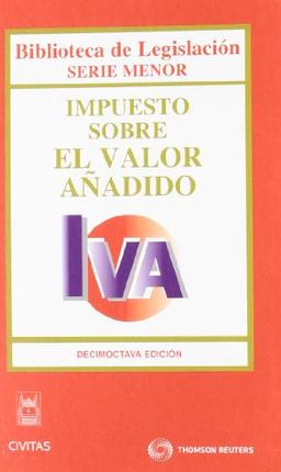 Impuesto sobre el valor añadido (Biblioteca de Legislación - Serie Menor, Band 110)