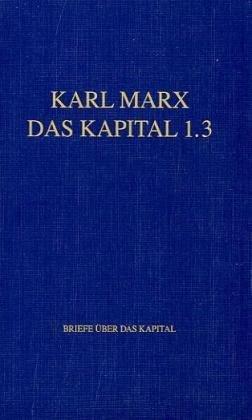 Das Kapital 1.3: Briefe über das Kapital