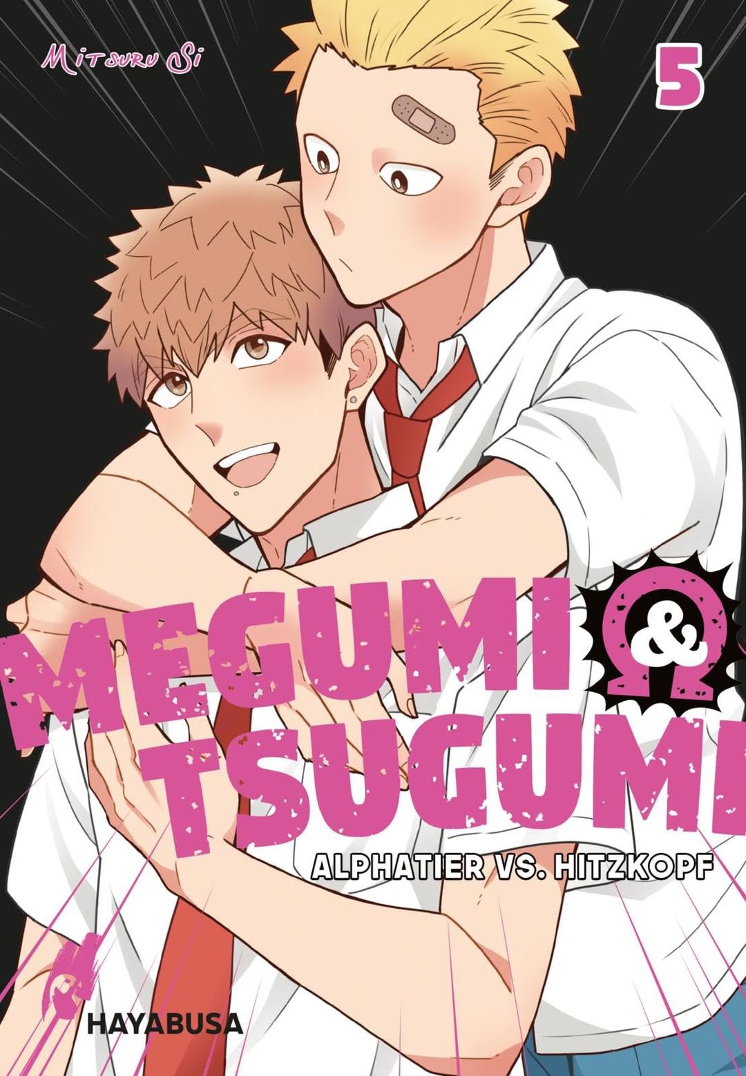 Megumi & Tsugumi – Alphatier vs. Hitzkopf 5: Lustige Yaoi-Manga-Serie ab 18 Jahren über die spannungsgeladene Liebe zweier Männer im Omegaverse