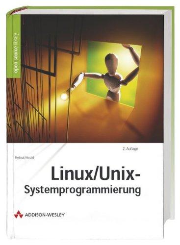 Linux- Unix- Systemprogrammierung.