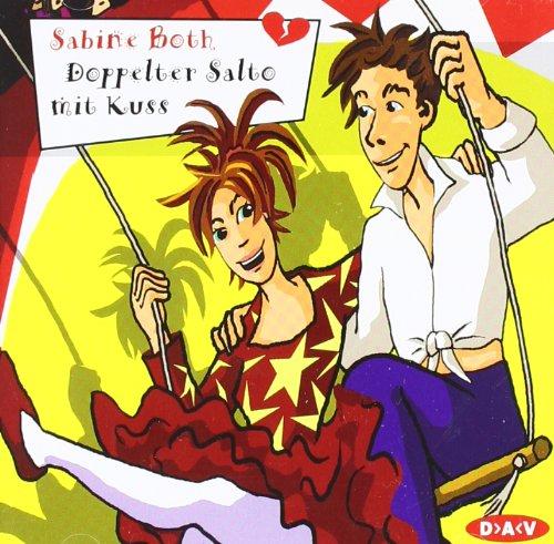 Doppelter Salto mit Kuss, 1 Audio-CD (Freche Mädchen - Freche Hörbücher)