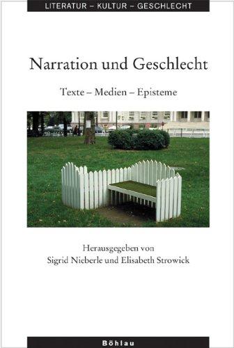 Narration und Geschlecht: Texte - Medien - Episteme