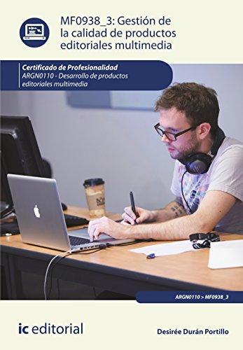 Gestión de la calidad de productos editoriales multimedia : desarrollo de productos editoriales multimedia