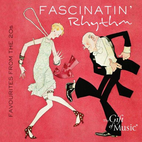 Fascinatin' Rhythm - Hits der 20er Jahre