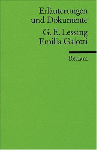 Erläuterungen und Dokumente zu Gotthold Ephraim Lessing:  Emilia Galotti