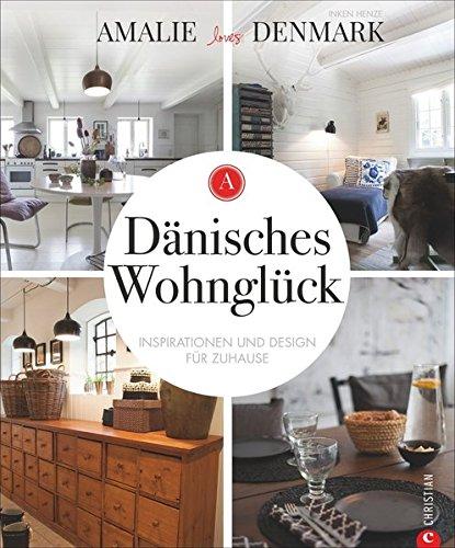 Nordisch wohnen: Inspirationen und Design für mein Zuhause. Mit Wohnideen und Tipps zum Einrichten dänisches Wohnglück in den eigenen Räumen kreieren.