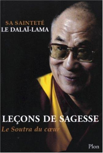 Leçons de sagesse : le soutra du coeur