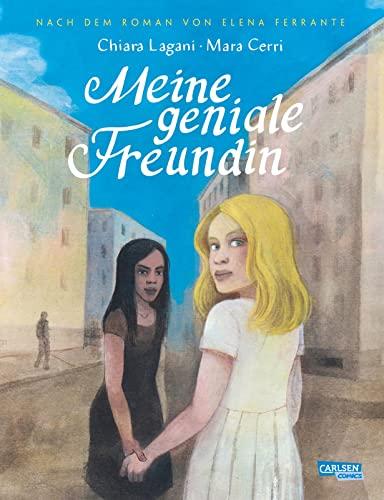 Die Neapolitanische Saga 1: Meine geniale Freundin: Nach dem Roman von Elena Ferrante | Die Comic-Adaption des 1. Teils der Neapolitanischen Saga (1)