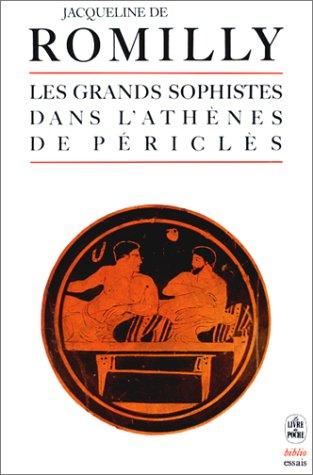 Les grands sophistes dans l'Athènes de Périclès