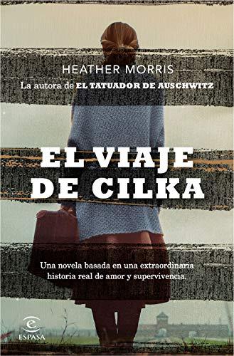 El viaje de Cilka (Espasa Narrativa, Band 2)