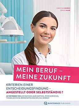 Mein Beruf – meine Zukunft: Kriterien einer Entscheidungsfindung – angestellt oder selbstständig?