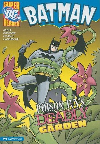 Poison Ivy's Deadly Garden (DC Super Heroes Batman)