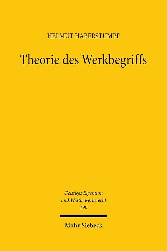 Theorie des Werkbegriffs (Geistiges Eigentum und Wettbewerbsrecht)