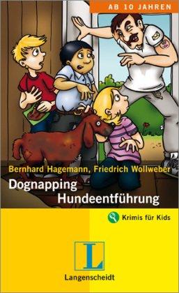 Dognapping - Hundeentführung: Krimis für Kids