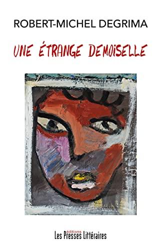 Une étrange demoiselle